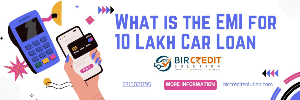 What is the EMI for 10 Lakh Car Loan